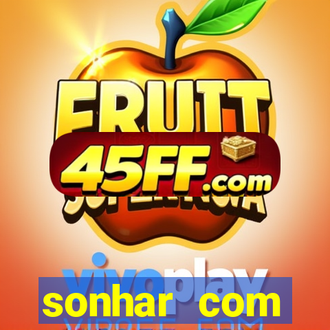 sonhar com dentadura quebrada jogo do bicho